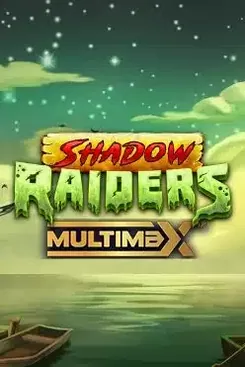 Shadow Raiders MultiMax