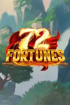 72 Fortunes
