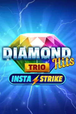 Diamond Hits Trio: InstaStrike
