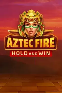 Aztec Fire: Hold and Win