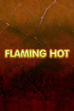 Flaming Hot