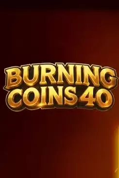 Burning Coin 40