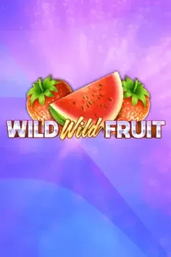Wild Wild Fruit