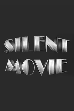 Silent Movie