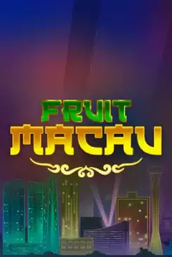 Fruit Macau