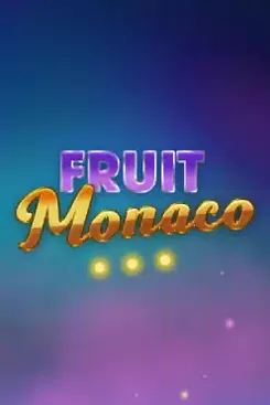 Fruit Monaco
