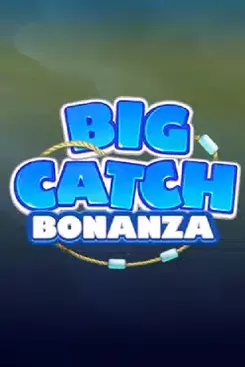 Big Catch Bonanza