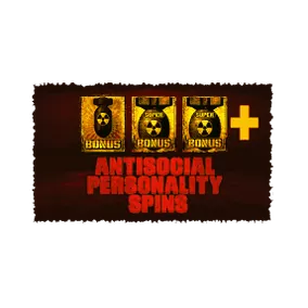 Bonus Buy Antisocial Personality Spins