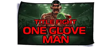 Bonus Buy One Glove Man