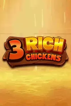 3 Rich Chickens