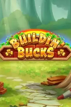 Buildin’ Bucks