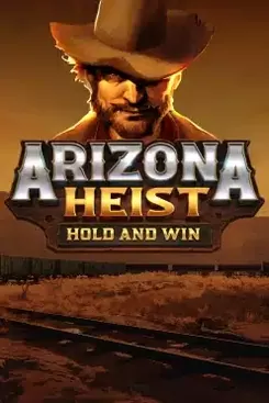 Arizona Heist: Hold and Win