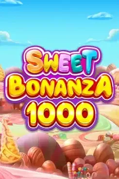 Sweet Bonanza 1000