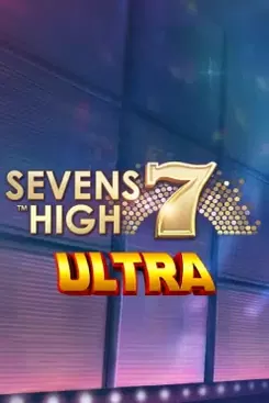 Sevens High Ultra
