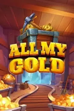 All My Gold