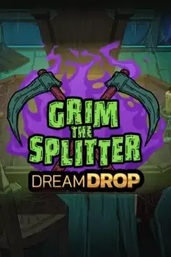 Grim The Splitter Dream Drop