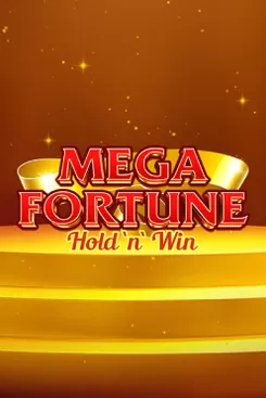 Mega Fortune Hold ‘N’ Win