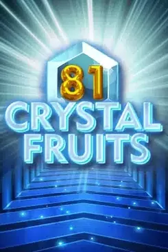 81 Crystal Fruits