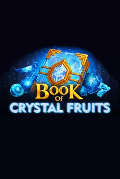 Book of Crystal Fruits