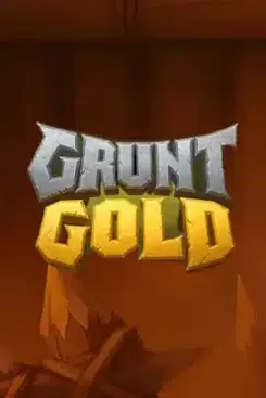 Grunt Gold