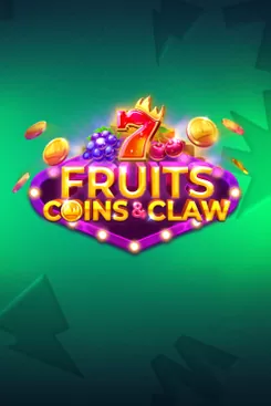 Fruits, Coins & Claw