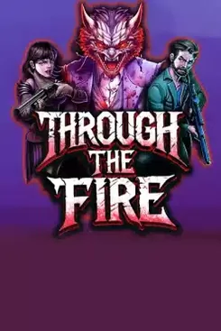 Through the Fire