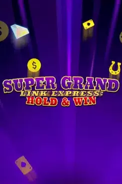 Super Grand Link Express: Hold & Win