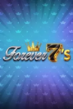 Forever 7s