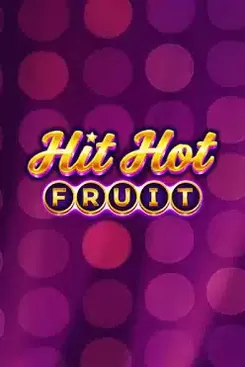 Hit Hot Fruit