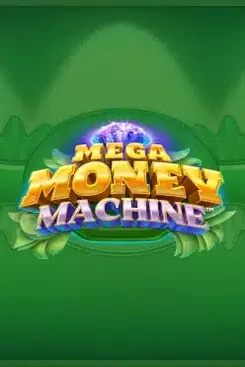Mega Money Machine