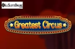 Greatest Circus
