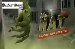 Mr.Hat: Before the Sunrise