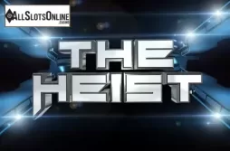 The Heist