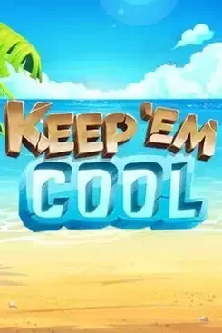 Keep ‘Em Cool