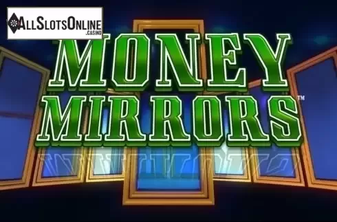 Money Mirrors. Money Mirrors from Incredible Technologies