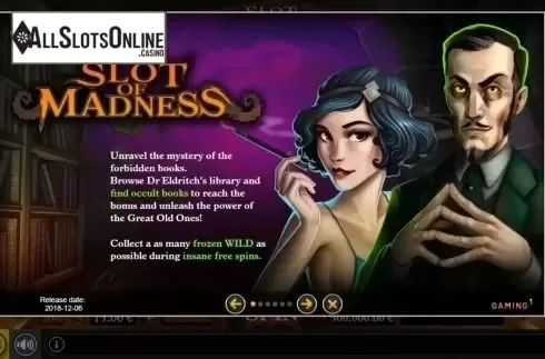Features 1. Slot Of Madness from GAMING1