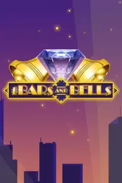 #Bars And Bells