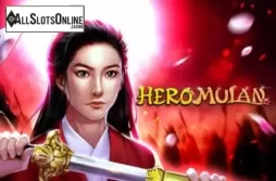 Hero Mulan. Hero Mulan from Slot Factory
