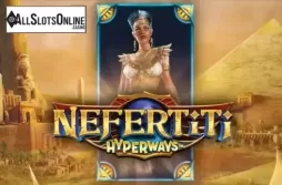 Nefertiti HyperWays