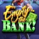 Empty the Bank