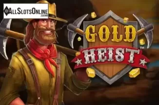 Gold Heist