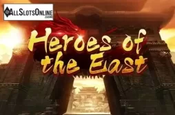 Heroes of the East