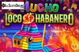 Mucho Loco Habanero