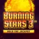 Burning Stars 3™