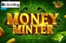 Money Minter