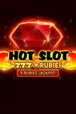 Hot Slot™: 777 Rubies