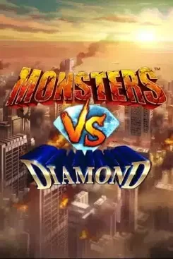 Monsters Vs Diamonds
