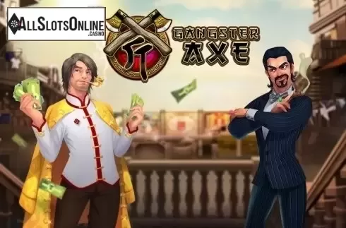 Gangster Axe. Gangster Axe from Spadegaming