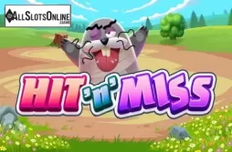 Hit N Miss