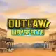 Outlaw Waysfecta